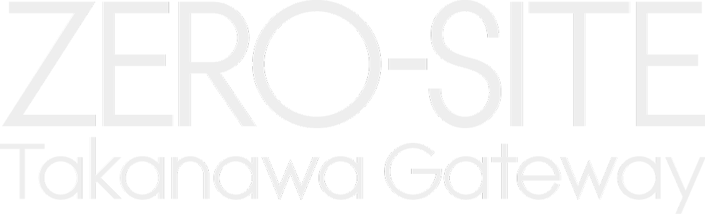 ZERO-SITE Takanawa Gateway